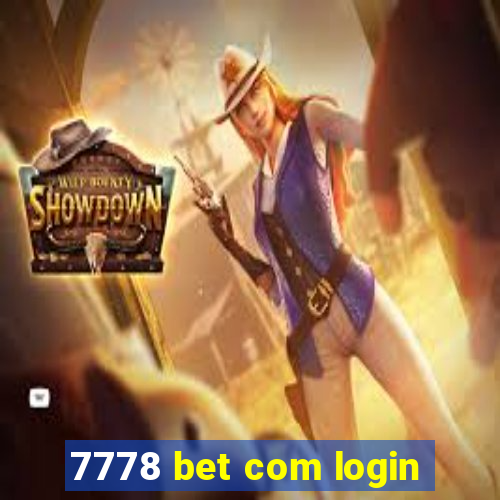 7778 bet com login